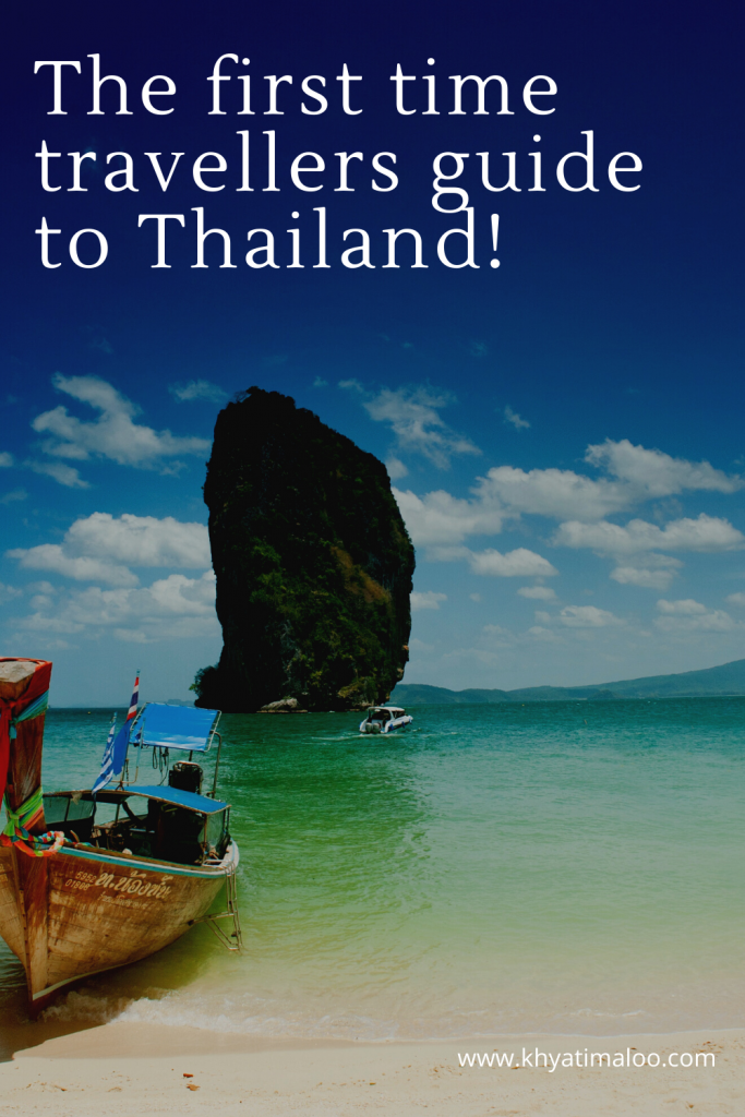 Travel Guide to Thailand, The First Time Travellers Guide to Thailand
