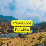 PUNAKHA TRAVEL GUIDE feature image