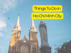 Things to do in Ho Chi Minh City