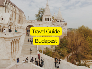 Budapest Travel Guide