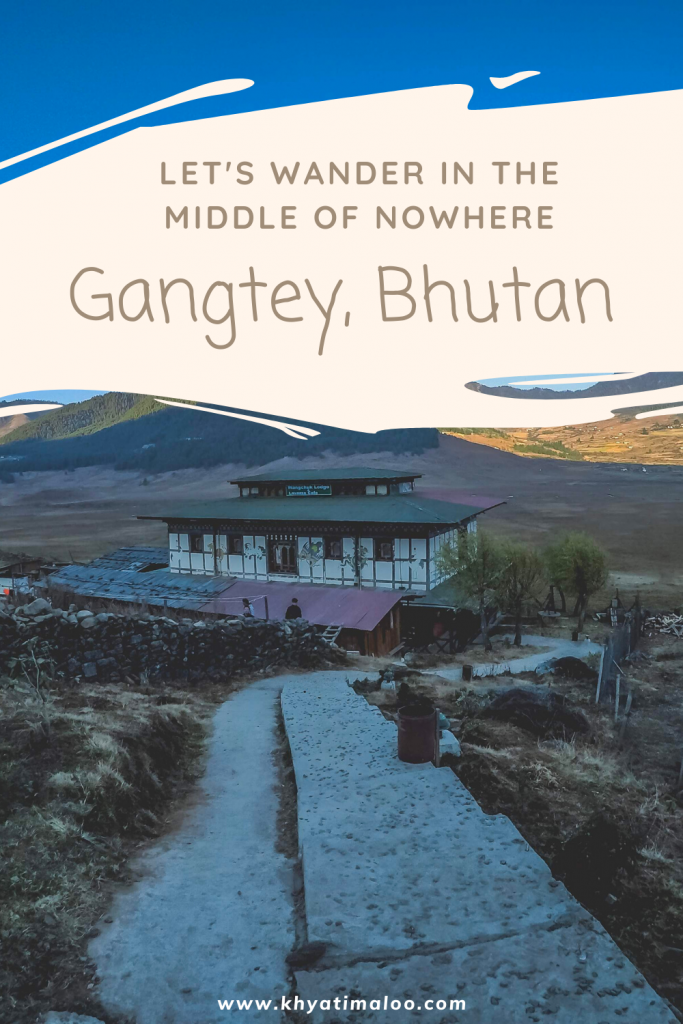 Visit Gangtey, Gangtey: Where you can hear silence