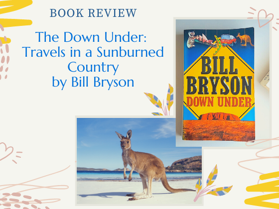 Book Review: The Down Under Travels in a sunburned country by Bill Bryson