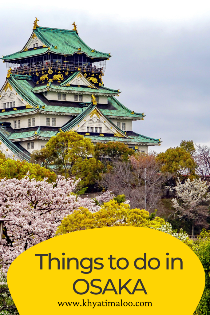 Things to do in Osaka, Things to do in Osaka