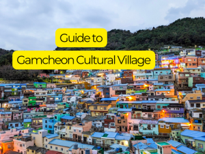 A Guide to Gamcheon Culture Village in Busan