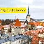 How to plan a day trip to tallinn from helsnki featured image